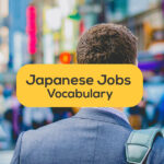 Man with a suit-japanese jobs vocabulary