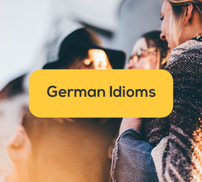 german girls talking-german idioms