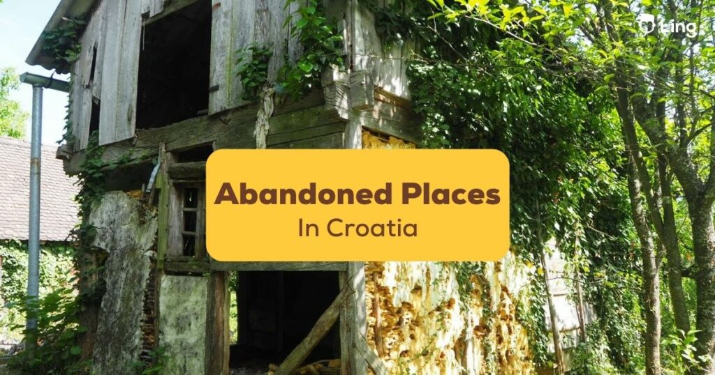 abandoned places in croatia