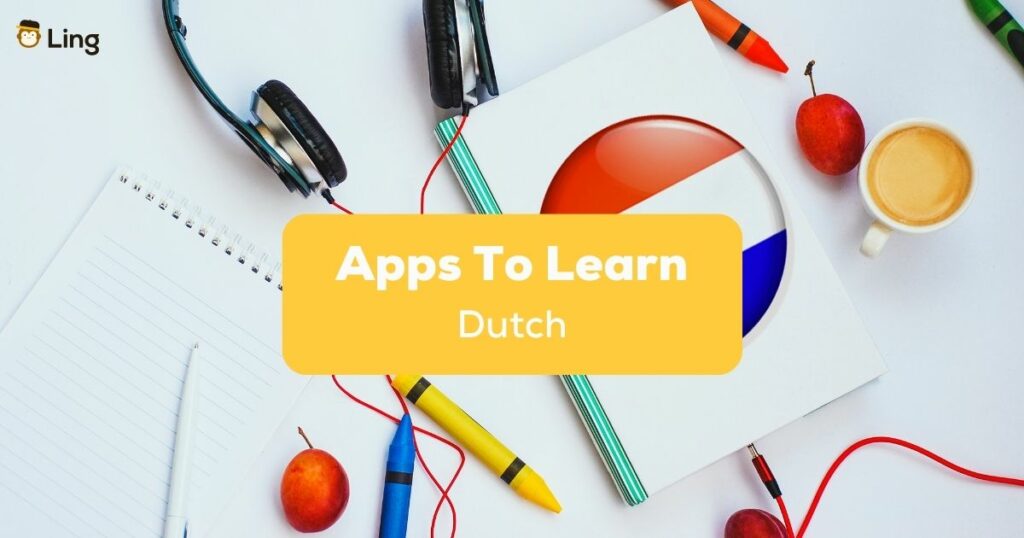 Apps to learn Dutch