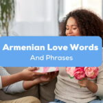 Armenian Love Words And Phrases