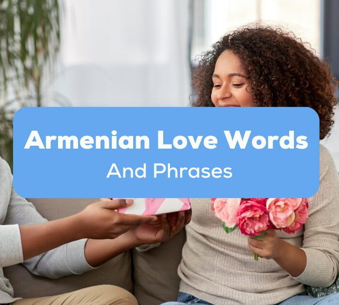 Armenian Love Words And Phrases