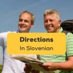 Directions In Slovenian Ling App