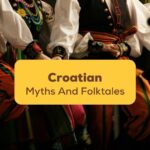 Croatian Myths and Folktales