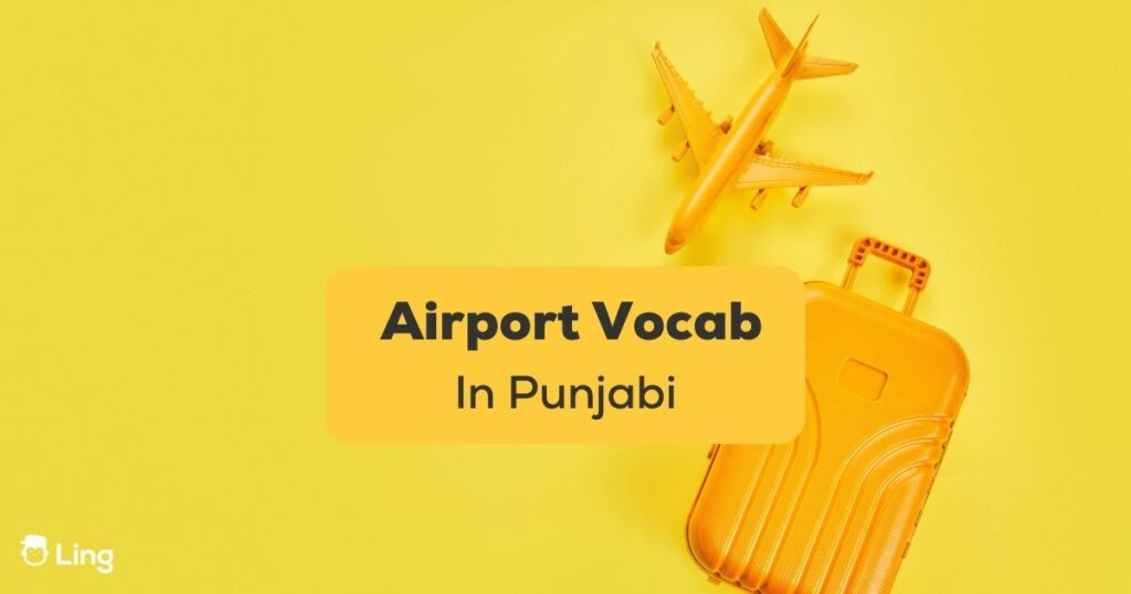 Featured Images Punjabi Airport Vocabulary Ling App
