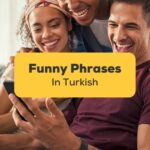 Funny Turkish Phrases - Ling App