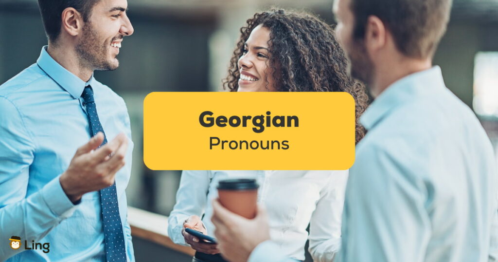 Georgian Pronouns