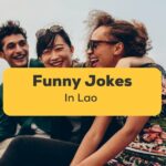 Lao funny jokes