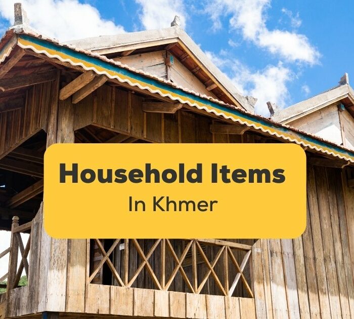 Khmer household items