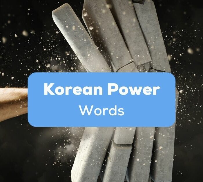 Korean Words That Mean Power