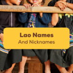 Lao Names And Nicknames
