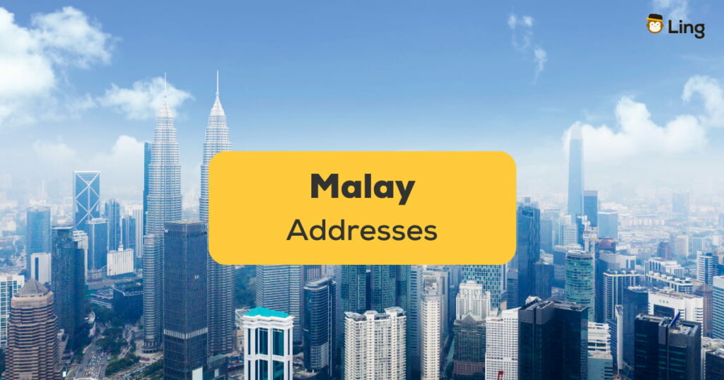 Malay Addresses