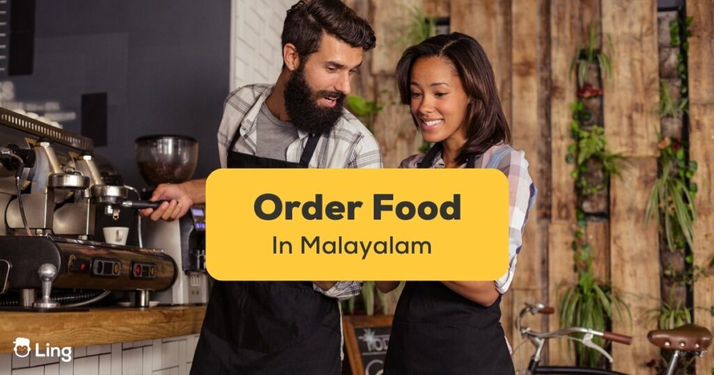 Ordering food in Malayalam