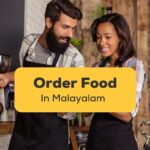 Ordering food in Malayalam
