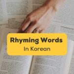 Rhyming Words In Korean Ling App