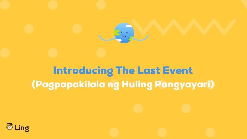 Transition Words In Tagalog - Ling - Pagpapakilala Ng Huling Pangyayari