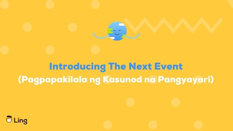 Transition Words In Tagalog - Ling - Pagpapakilala Ng Kasunod Na Pangyayari