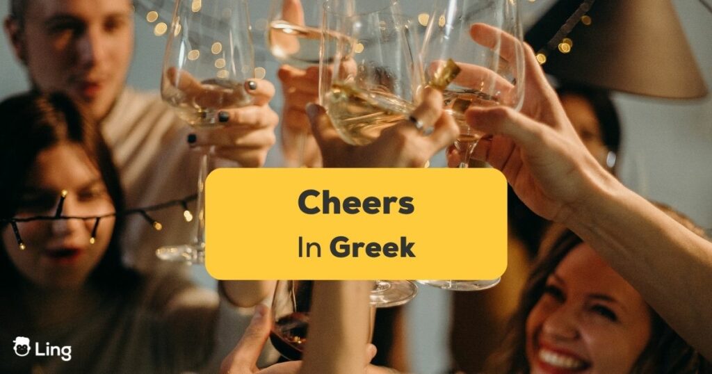 Cheers in Greek