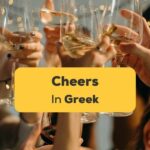 Cheers in Greek