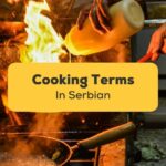 Cooking Terms in Serbian