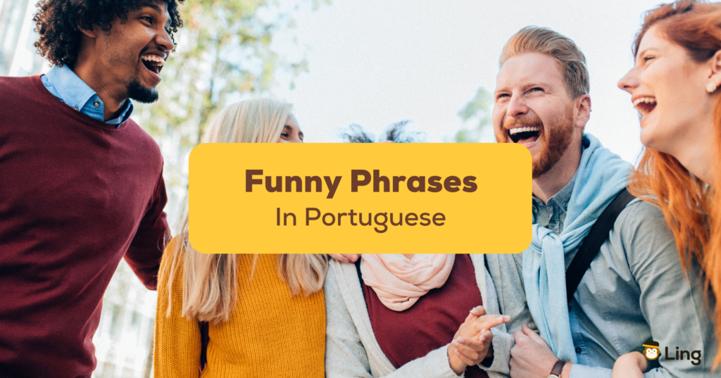Funny Phrases In Portuguese