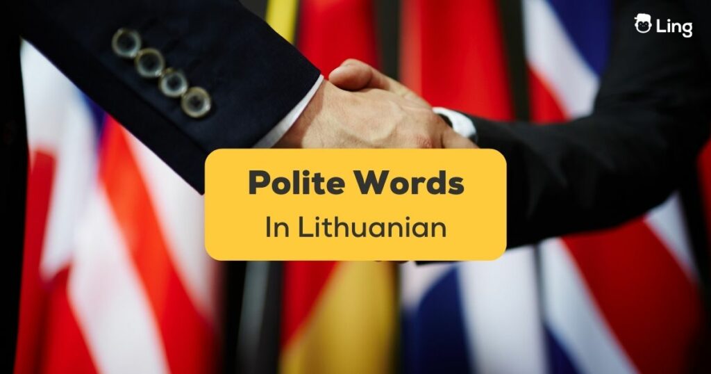 Polite Words In Lithuanian