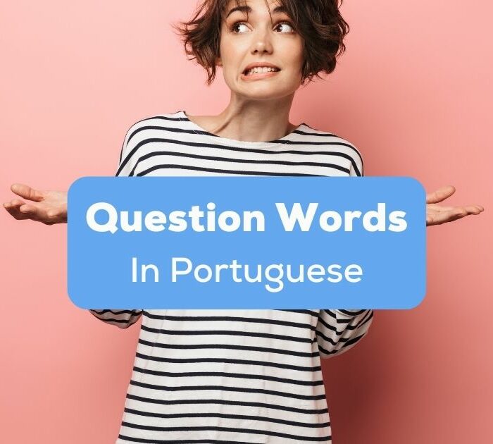 Question Words in Portuguese