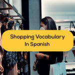 woman-shopping vocabulary in spanish