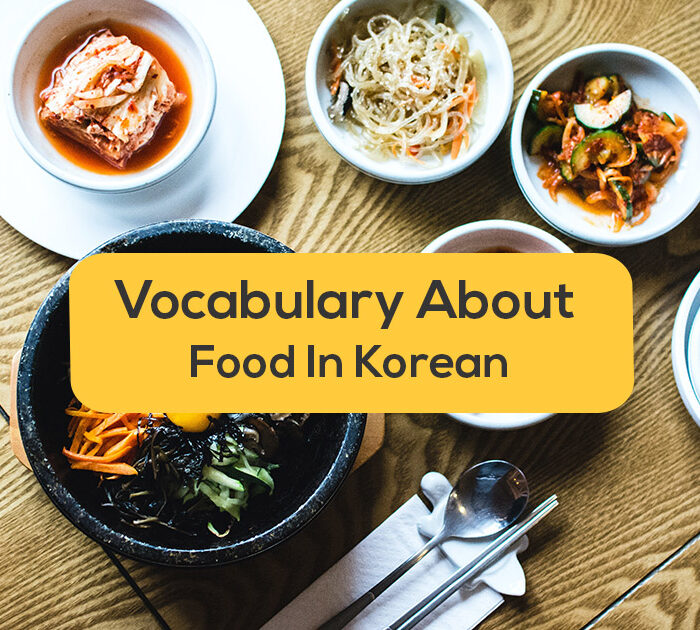 vocabulary about food in korean- korean food