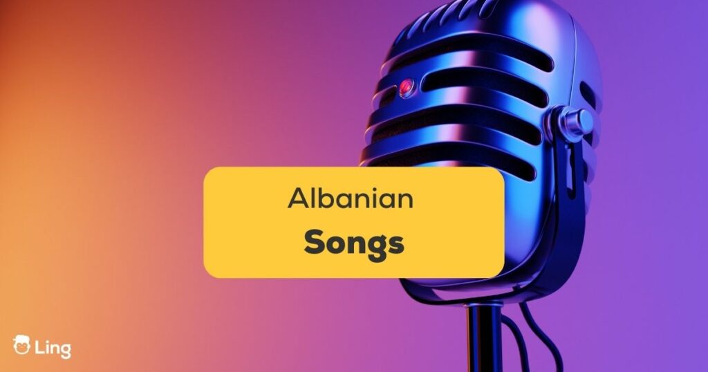 Albanian Songs Ling
