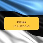 Cities in Estonia Ling App