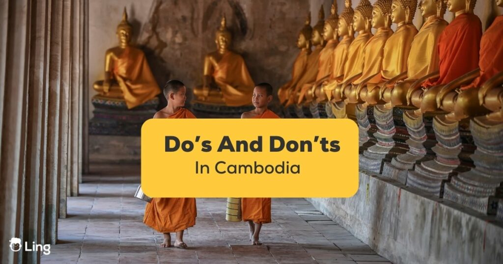 Do's and don'ts in Cambodia