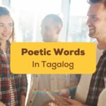 Easy Poetic Tagalog Words