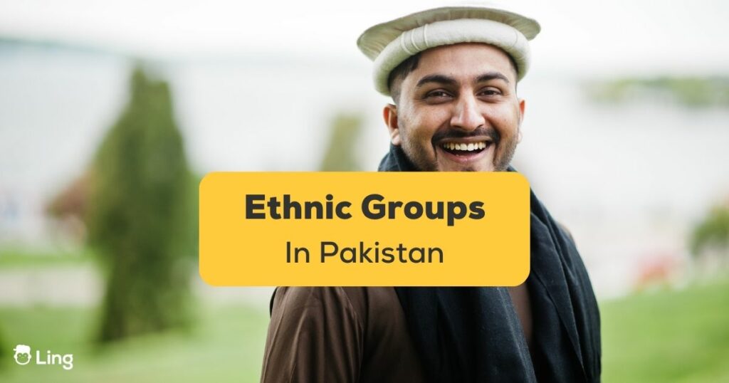 Ethnic Groups in Pakistan Ling