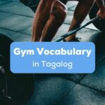 Gym Vocabulary In Tagalog
