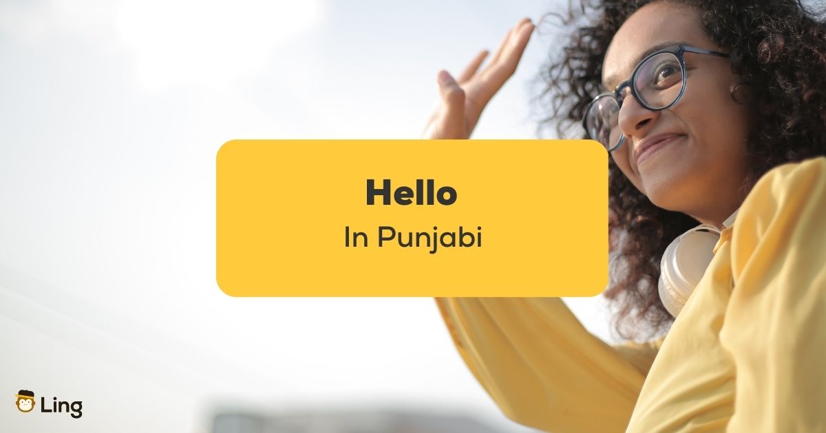 Learn punjabi : Top 5 ways to greet people in punjabi 