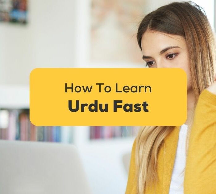 How To Learn Urdu Fast 4 Tips For Success Ling