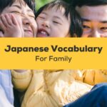 Japanese Vocabulary For Family Members