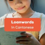 Loanwords-In-Cantonese-Ling