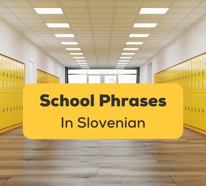 Slovenian School Phrases Ling