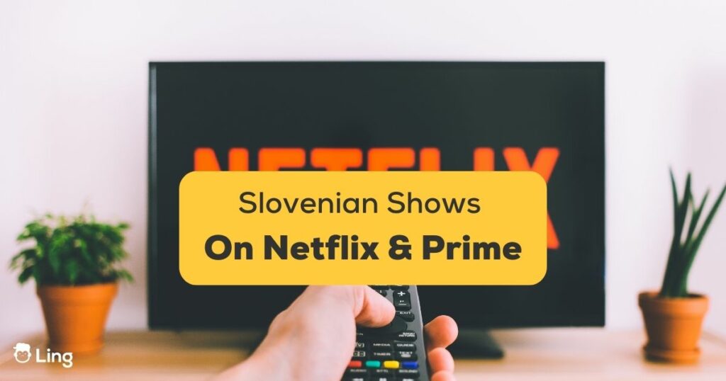 Slovenian Shows on Netflix Ling