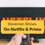 Slovenian Shows on Netflix Ling