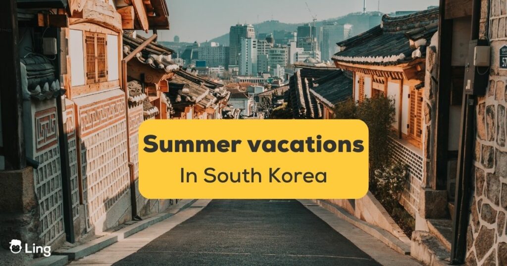 Spend Summer Vacations in South Korea featured
