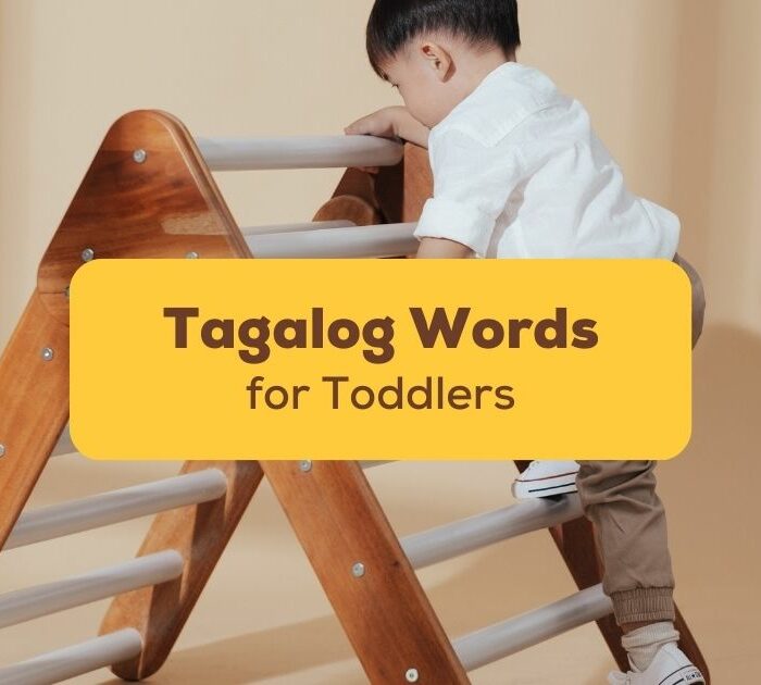 Learn Tagalog Words for Toddlers in this blog!
