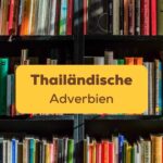 thailändische Adverbien