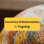 Countries and Nationalities in Tagalog