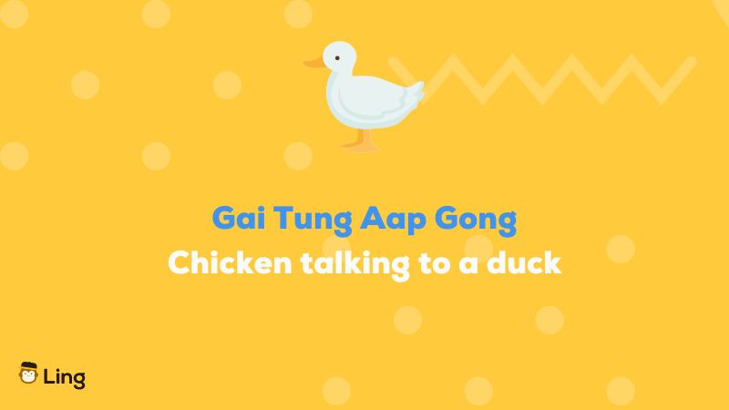 Chicken talking to a duck - funny cantonese epxressions