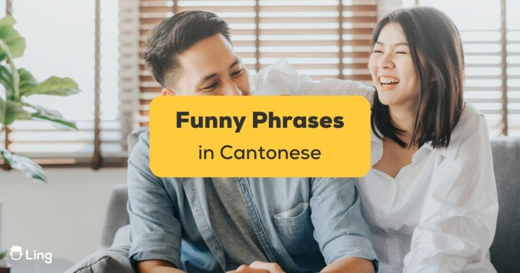 Funny Cantonese Expressions To Learn With Ling App