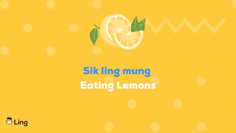 Eating Lemons - Funny Cantonese Expressions