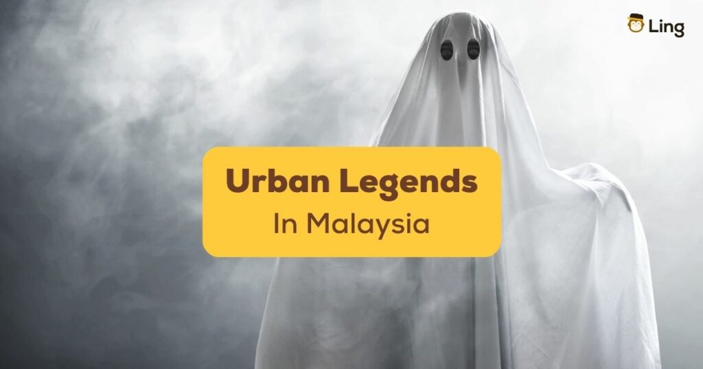 What are the most popular urban legends in Malaysia? Let's find out!